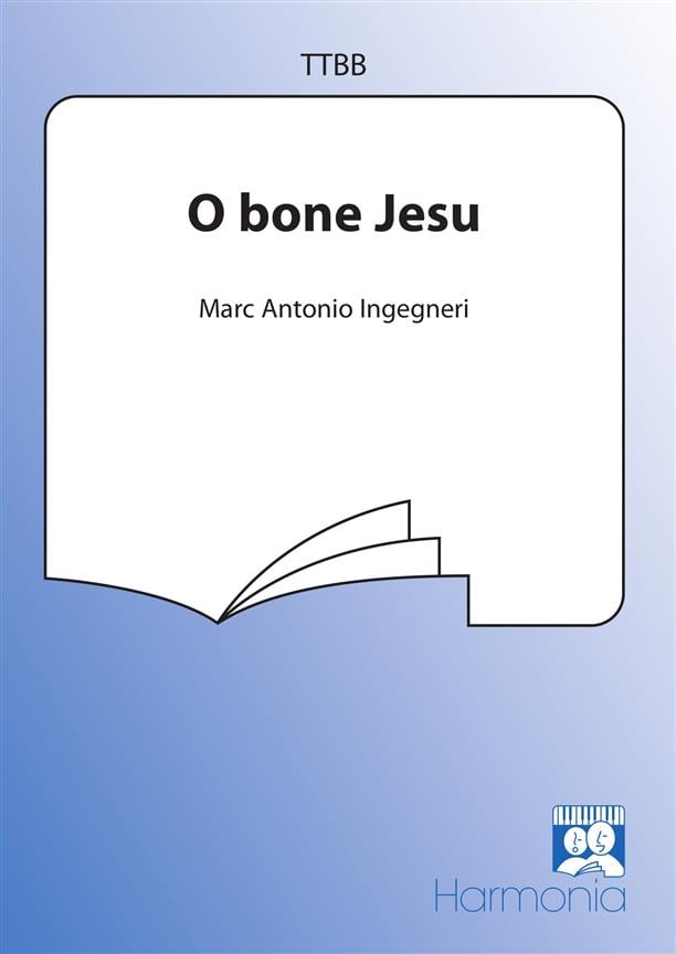 O bone Jesu